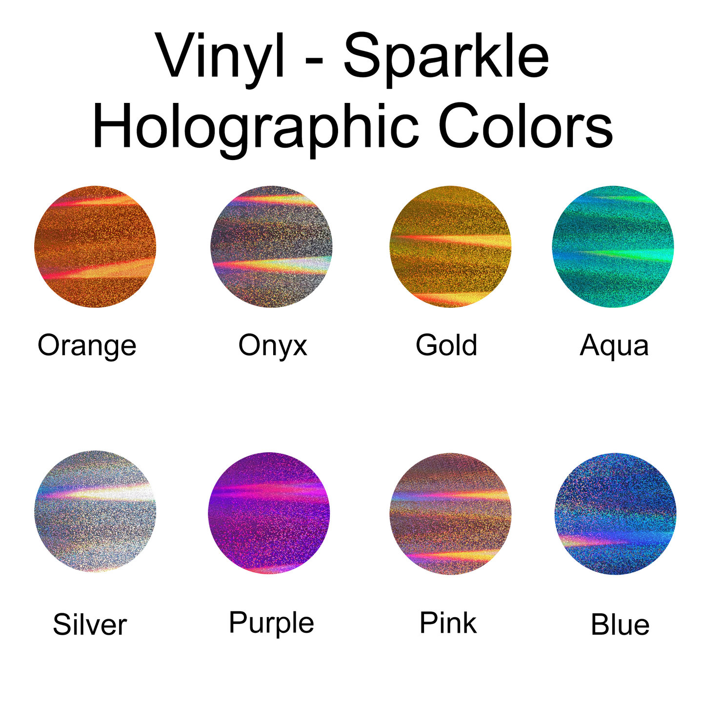 Image of sparkle glitter holographic colors of vinyl available for personalization. Colors included are orange, onyx, gold, aqua, silver, purple, pink, and blue.